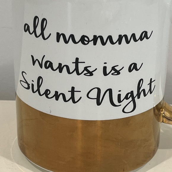 All Momma Wants Is A Silent Night 15 Oz. White & Gold Mug Charming Charlie NEW - Picture 3 of 5